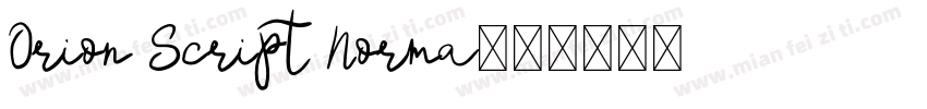 Orion Script Norma字体转换